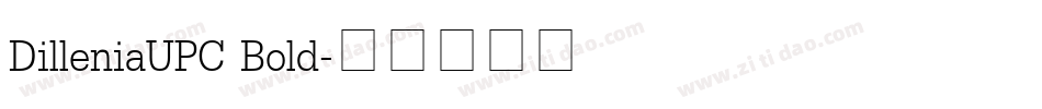 DilleniaUPC Bold字体转换